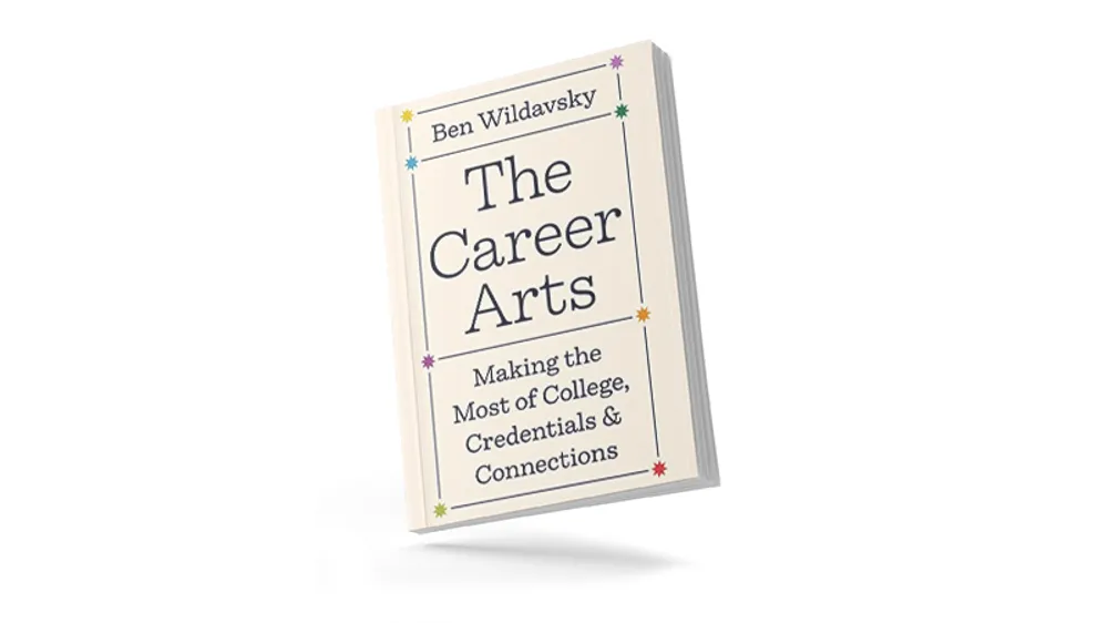 Kitap Değerlendirmesi: The Career Arts – Making the Most of College, Credentials and Connections
