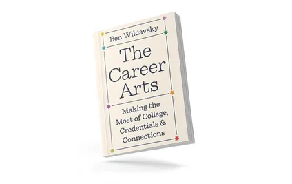 Kitap Değerlendirmesi: The Career Arts – Making the Most of College, Credentials and Connections
