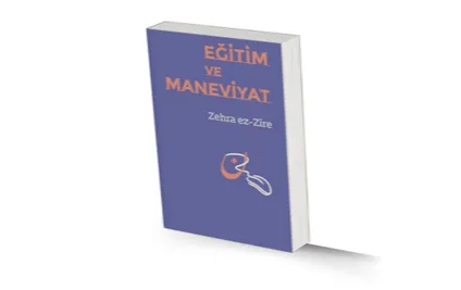 Kitap Değerlendirmesi: Eğitim ve Maneviyat